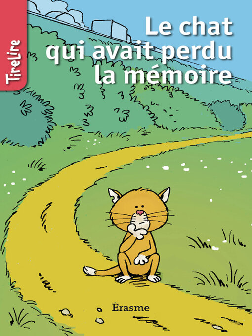 Title details for Le chat qui avait perdu la mémoire by Sylvie Mahé - Available